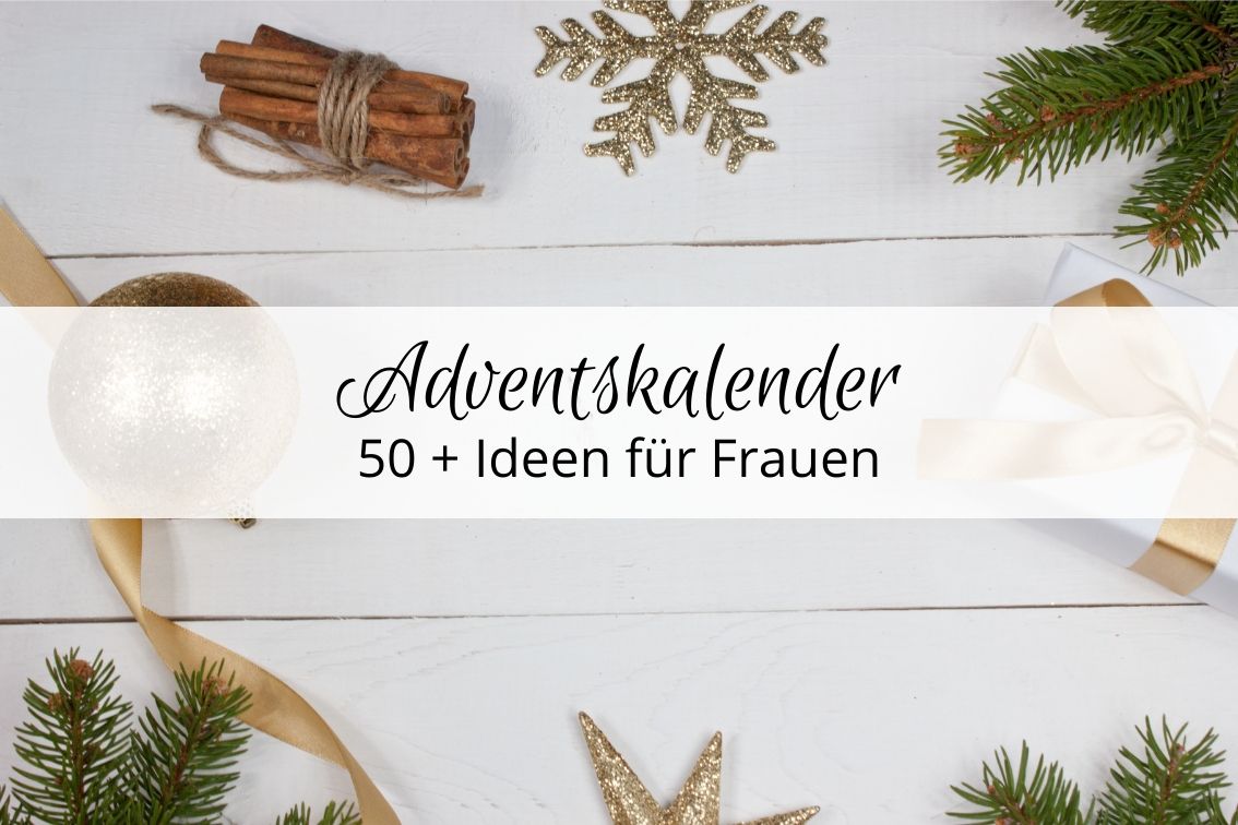 Ideen zum Adventkalender befüllen