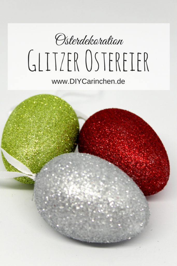 Geniale Osterdekoration: DIY Glitzerostereier super schnell selber machen + Videoanleitung Geniale Osterdekoration: DIY Glitzerostereier super schnell selber machen + Videoanleitung