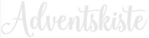 Lettering Adventskiste