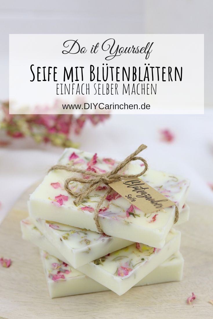 DIY selbstgemachte Seife mit getrockneten Blütenblättern