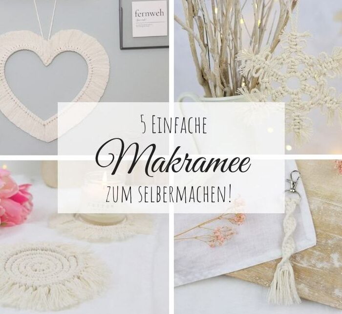 DIY - 5 einfache Makramee Anleitungen zum Selbermachen und Knüpfen