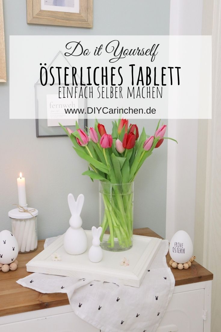 DIY - selbstgemachtes österliches Tablett und Ostereier mit Bändern