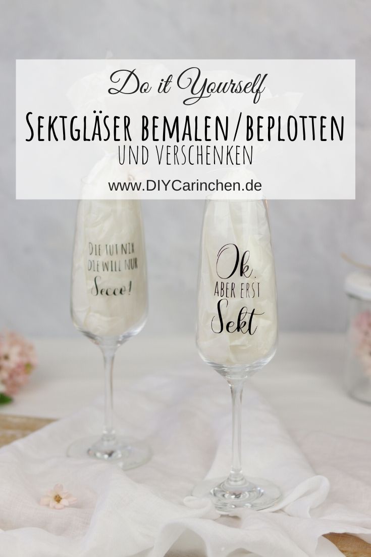 DIY - individualisierte Sektgläser mit dem Plotter oder Permanentmarker / Marker einfach selber machen + kostenlose Vorlage