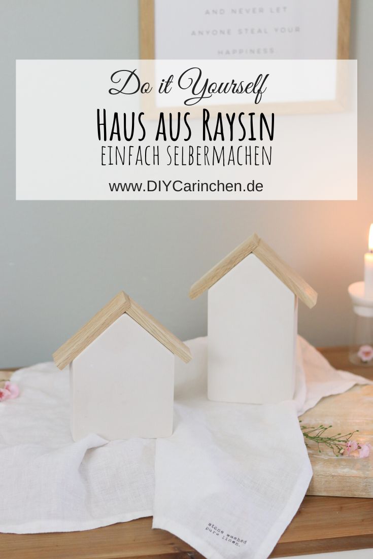 DIY - selbstgemachte Häuser aus Raysin mit Holzdach aus Klötzchen
