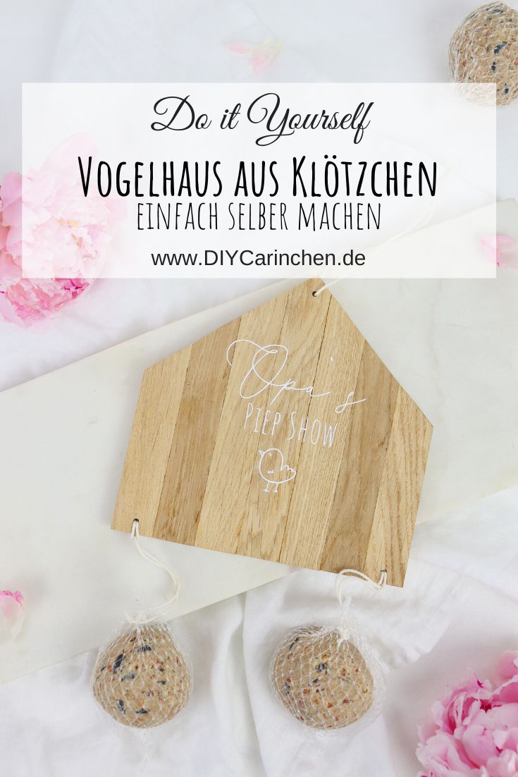 DIY Anleitung - Vogelhaus aus Klötzchen einfach selber machen