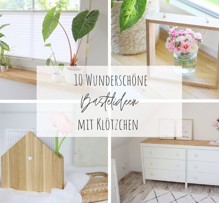 DIY 10 einfache Ideen mit Kloetzchen